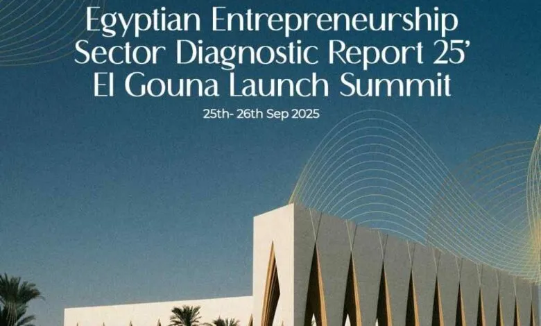 El Gouna Launch Summit poster: Egyptian Entrepreneurship Sector Diagnostic Report 25, Sept 25-26, 2025.