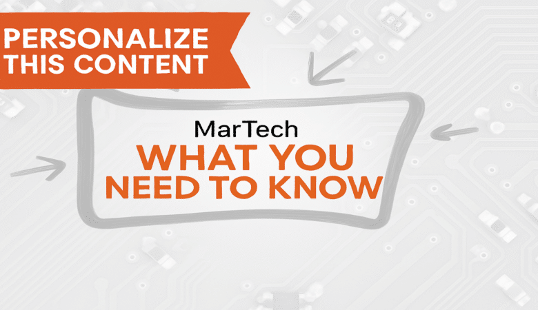 MarTech graphic: 'What You Need to Know' about content personalization, overlaid on a circuit board.