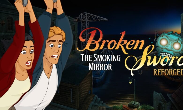 Two characters hanging from ropes with expressions of fear, with the game title 'Broken Sword The Smoking Mirror Reforged' and a skull graphic.