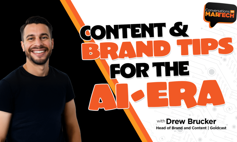 Drew Brucker smiles, with text overlay about content and brand tips for the AI era.