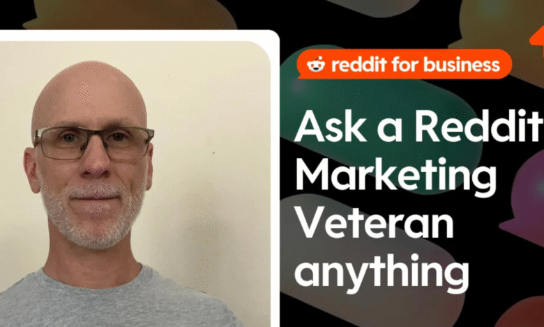 Bald man with glasses and a goatee wearing a grey t-shirt, next to a graphic that says 'reddit for business' and 'Ask a Reddit Marketing Veteran anything'.
