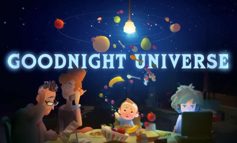 Animated family gathered around a table with the words 'Goodnight Universe' floating above.