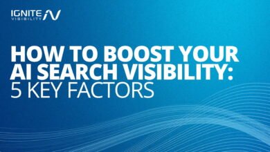 5 Key Factors to Boost Your AI Search Visibility