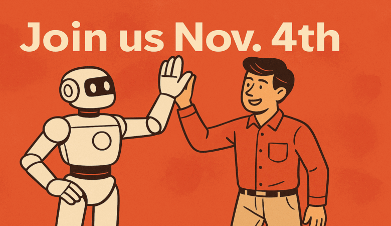 A friendly robot and a man high-fiving, with text 'Join us Nov. 4th'.