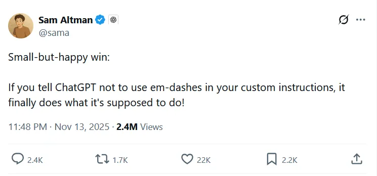 Sam Altman's tweet about ChatGPT following custom instructions regarding em-dashes.