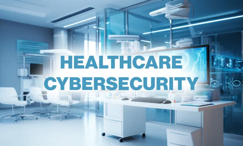 Healthcare cybersecurity text overlayed on a modern hospital room.