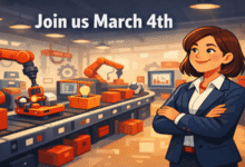 Cartoon image of woman in suit with factory automation and 'Join us March 4th' text.