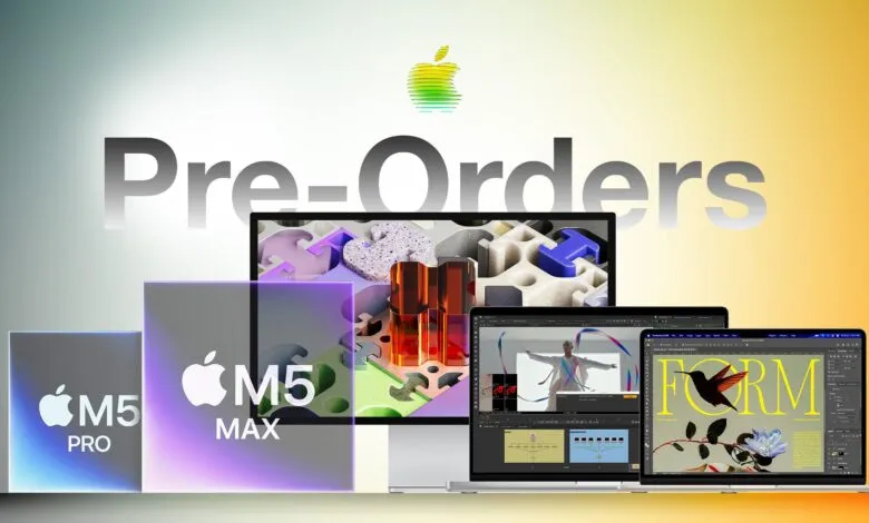 Apple M5 Pro and Max chip pre-orders are now open for new MacBook Pro models.