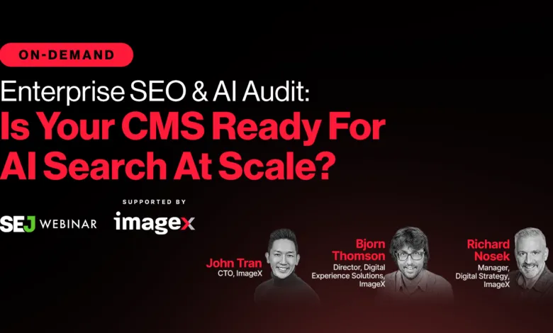 SEJ Webinar promoting an on-demand Enterprise SEO & AI Audit with ImageX speakers.