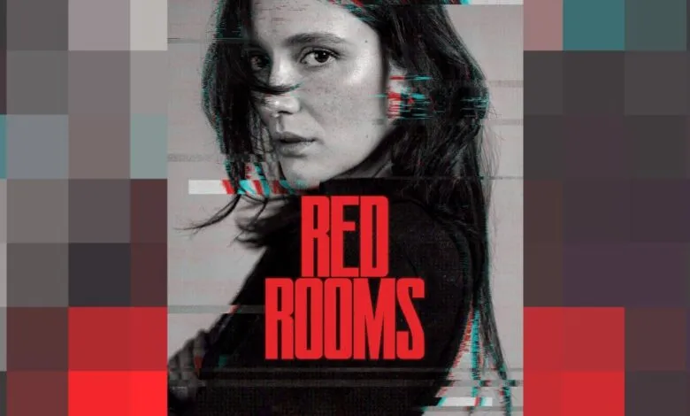 Movie poster for 'Red Rooms' featuring a woman with glitch effects.