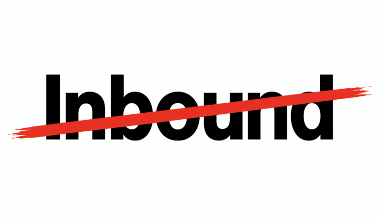 The word 'Inbound' crossed out with a red line.