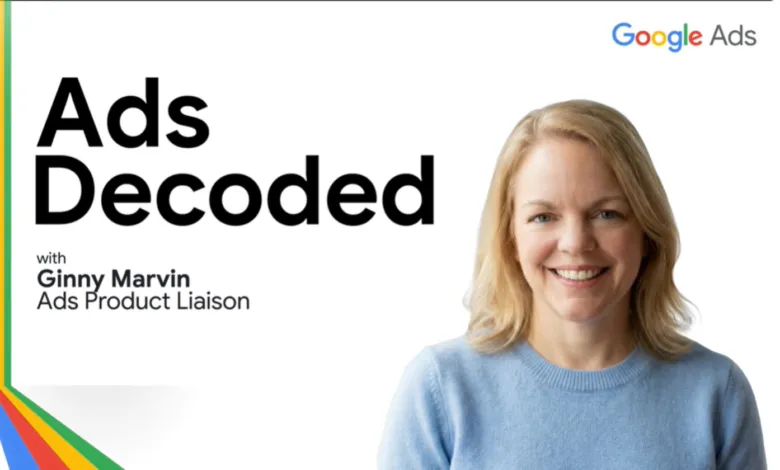 Ads Decoded with Ginny Marvin, Ads Product Liaison, and the Google Ads logo.