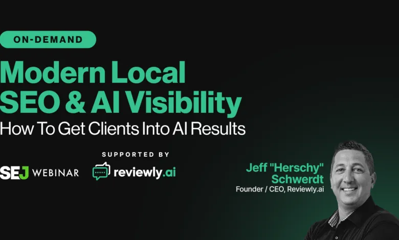 Modern Local SEO & AI Visibility webinar featuring Jeff 'Herschy' Schwerdt.