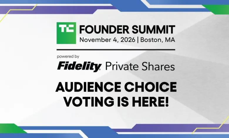 TechCrunch Founder Summit 2026 slide announcing audience choice voting, powered by Fidelity.
