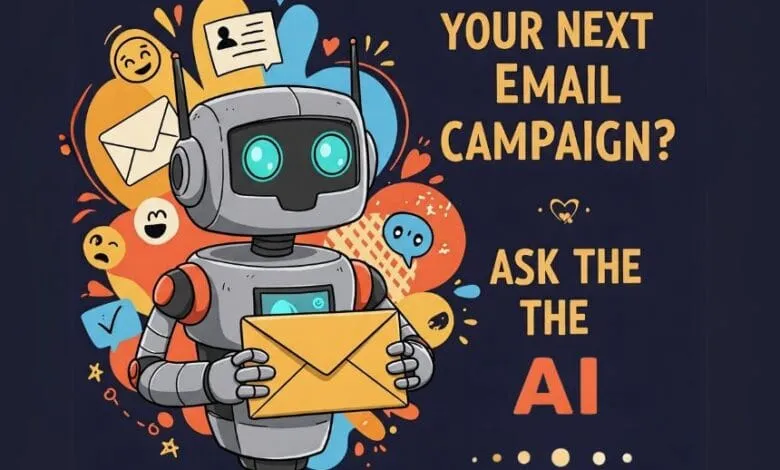 Friendly robot holds email, surrounded by colorful emojis and text: 'Your next email campaign? Ask the AI'